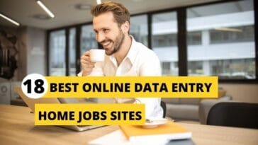 18 Best Online Data Entry Home Jobs Sites