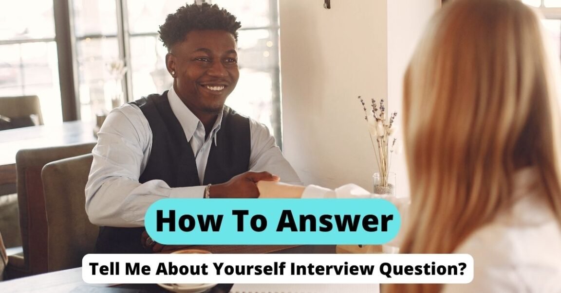 5 Tips Interview Question Tell Me About Yourself