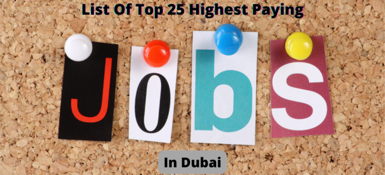 List Of Top 25 Highest Paying Jobs In Dubai