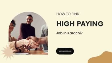 How To Find High Paying Job In Karachi