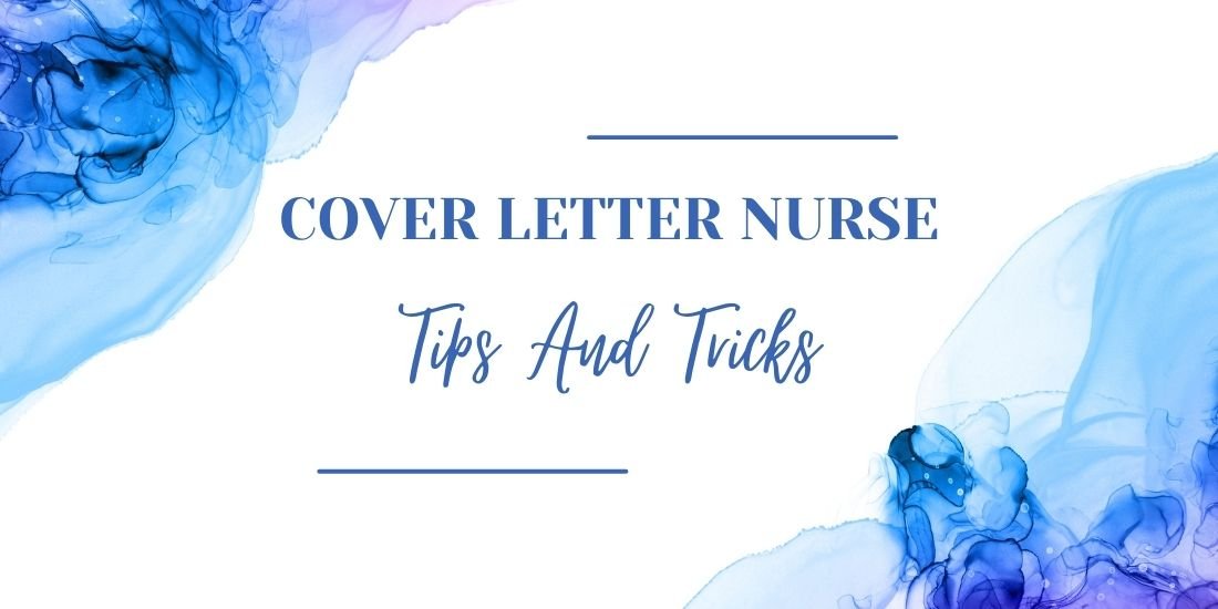 Cover Letter Nurse Tips And Tricks   How To Write A Cover Letter For A Nurse 