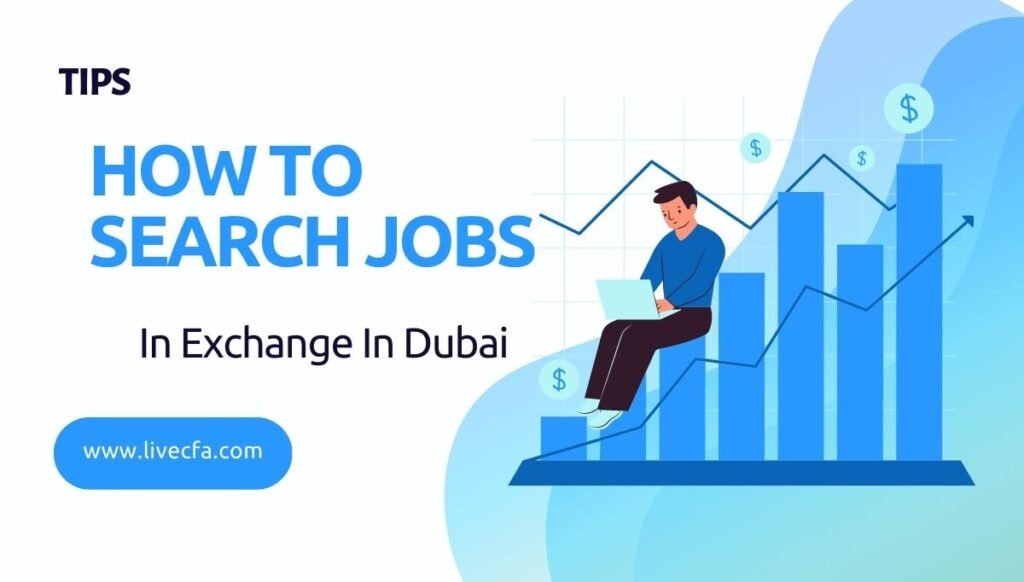 tips-how-to-search-jobs-in-exchange-in-dubai