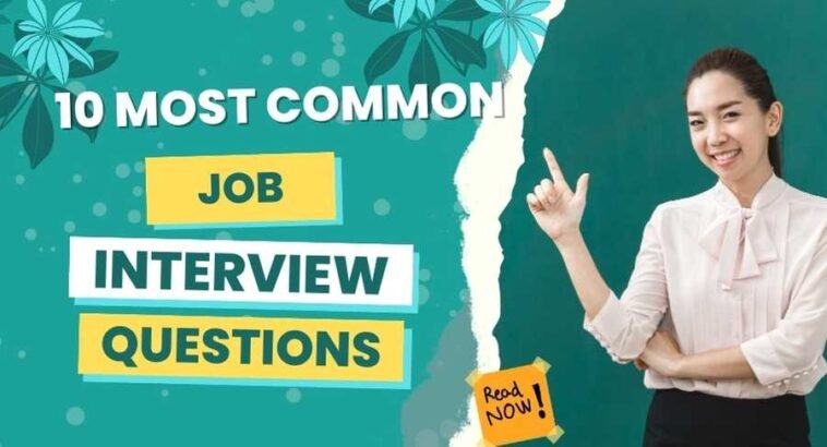 What Are The Common Job Interview Questions and Answers?