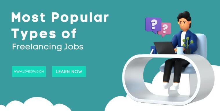 Most Popular Types of Freelancing Jobs