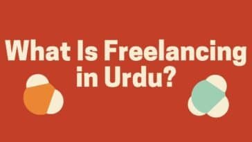 What Is Freelancing in Urdu?